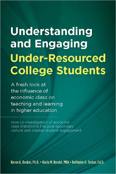 Understanding and Engaging Under-Resourced College Students
