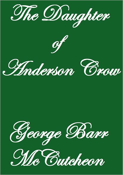 THE DAUGHTER OF ANDERSON CROW