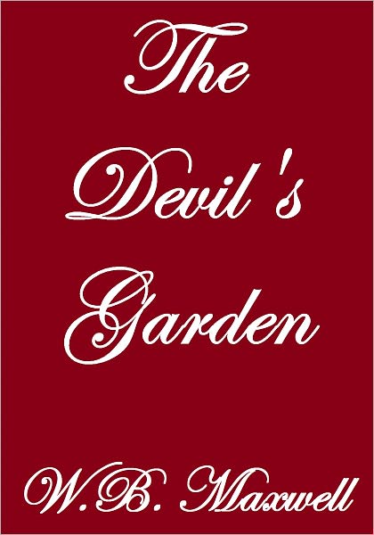 THE DEVIL'S GARDEN