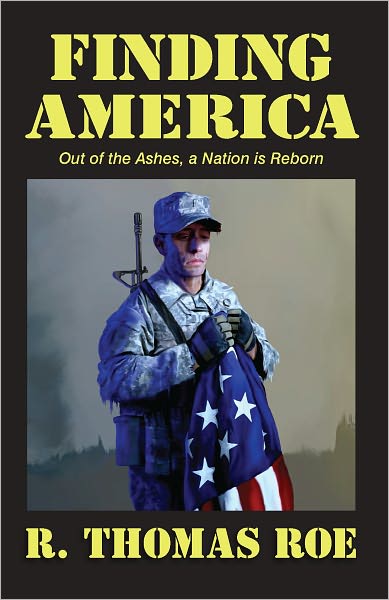 Finding America: Out of the Ashes, A Nation is Reborn
