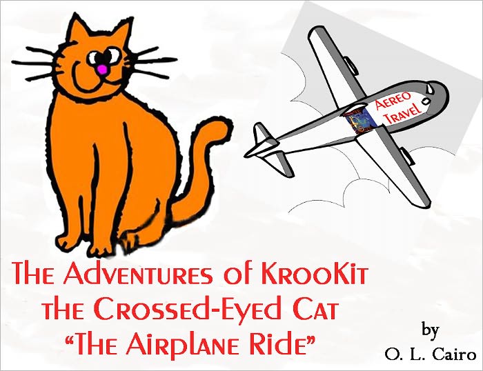 The Adventures of Krookit The Crossed-Eyed Cat - "The Airplane Ride"