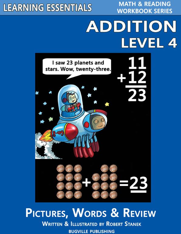 Addition Level 4 for Kindergarten, Grade 1 and Grade 2 (Learning Essentials Math & Reading Workbook Series)
