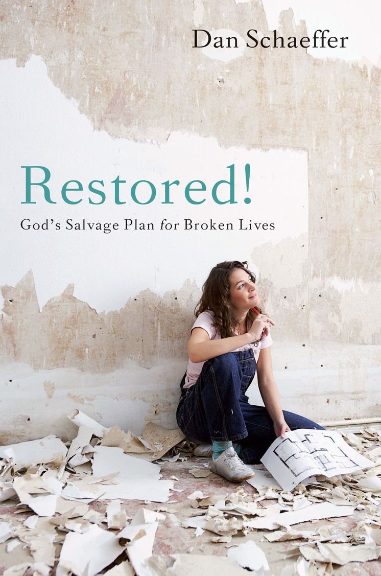 Restored! God's Salvage Plan for Broken Lives