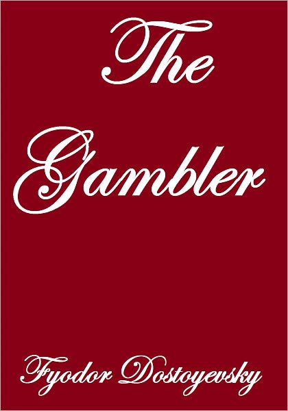 THE GAMBLER
