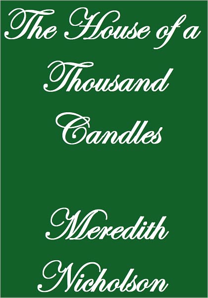 The House of a Thousand Candles