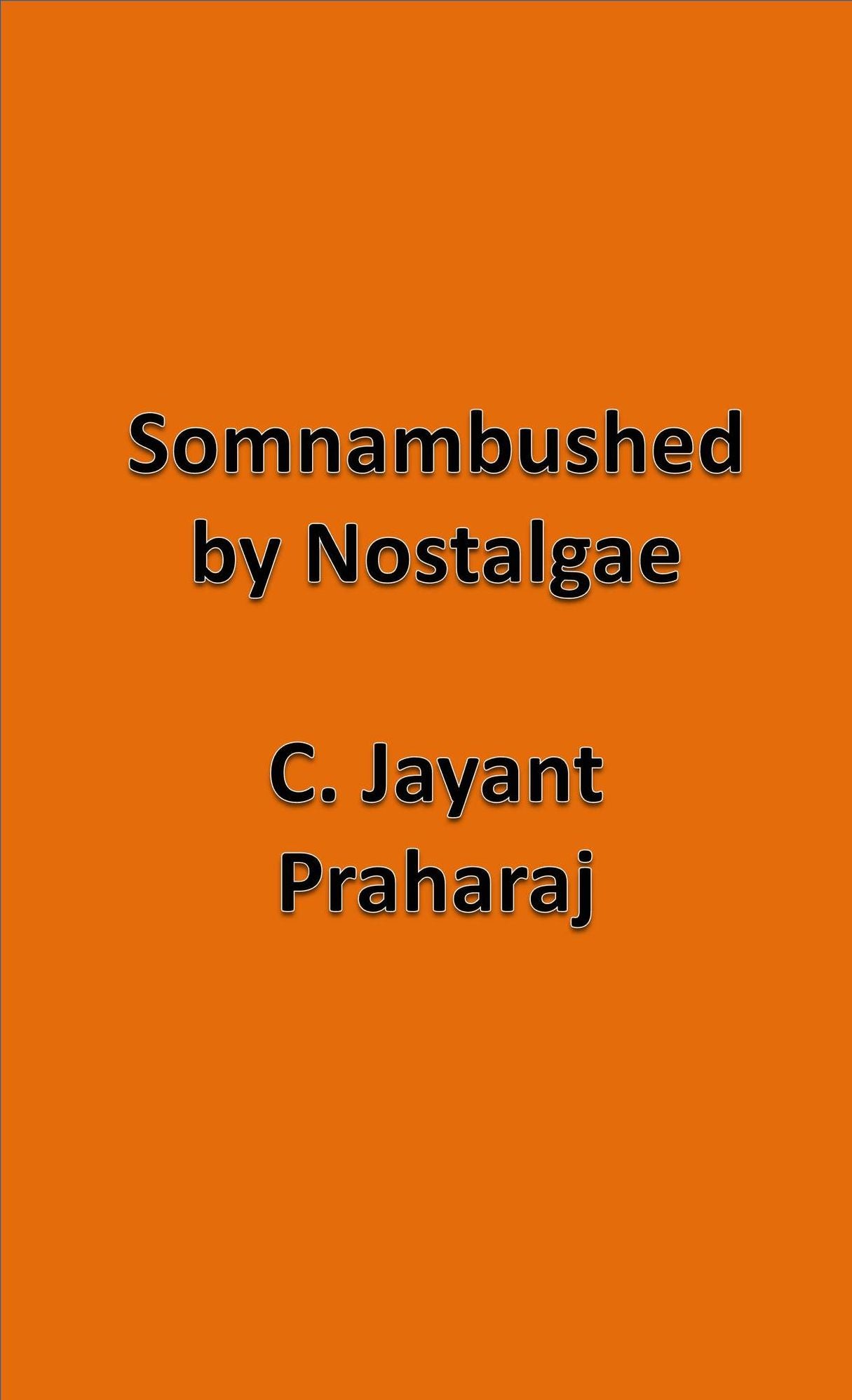 Somnambushed by Nostalgae
