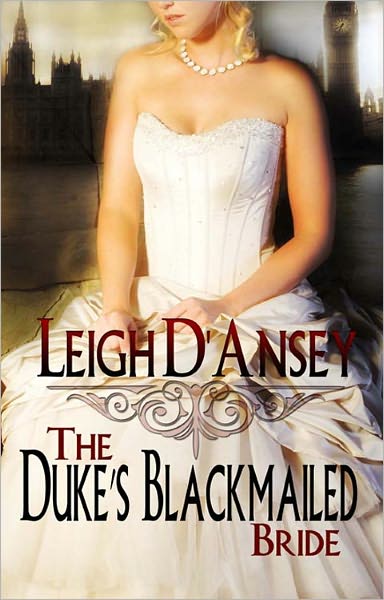 The Duke's Blackmailed Bride