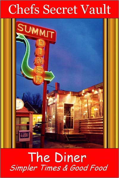 The Diner - Simpler Times & Good Food