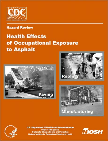Health Effects of Occupational Exposure to Asphalt