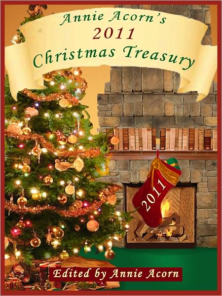 Annie Acorn's 2011 Christmas Anthology