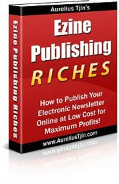 Ezine Publishing Riches