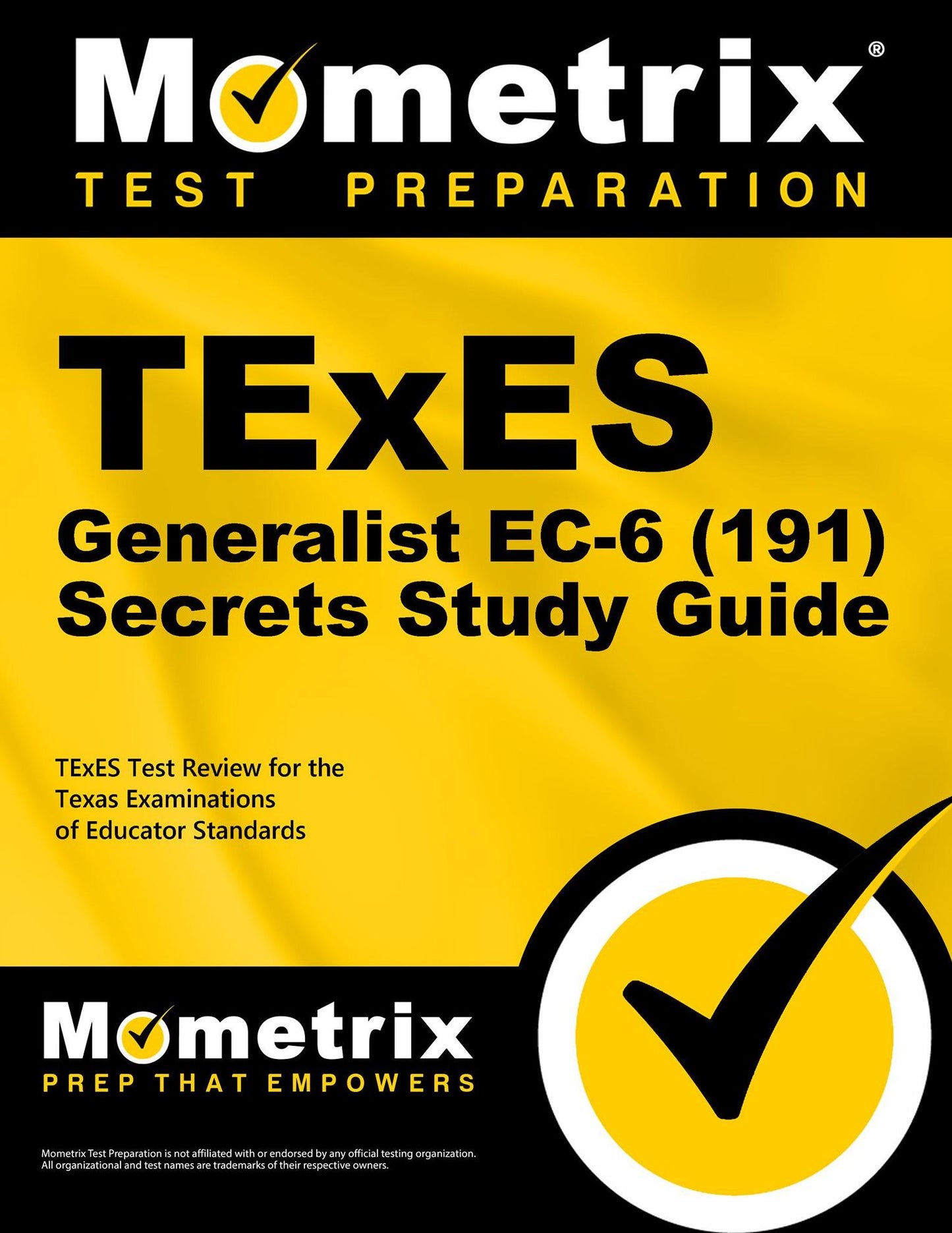 TExES Generalist EC-6 (191) Secrets Study Guide: TExES Test Review for the Texas Examinations of Educator Standards