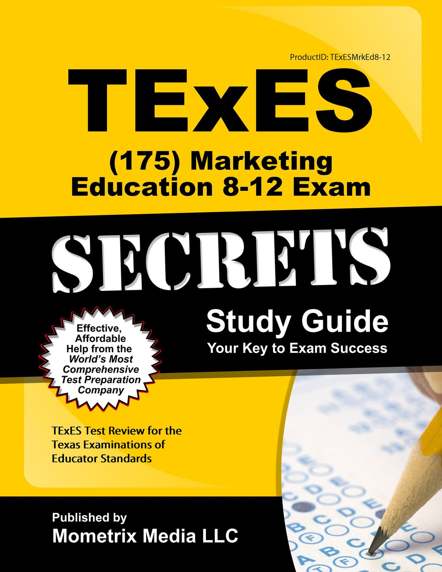 TExES (175) Marketing Education 8-12 Exam Secrets Study Guide: TExES Test Review for the Texas Examinations of Educator Standards