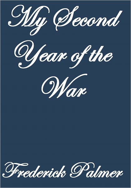 MY SECOND YEAR OF THE WAR