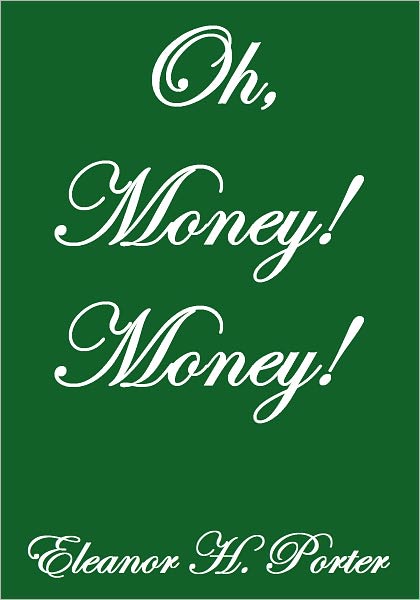 OH, MONEY! MONEY!