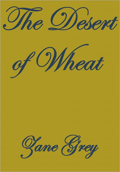 The Desert of Wheat