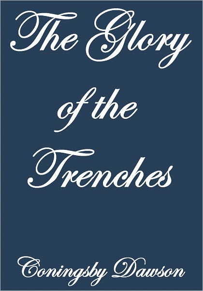 THE GLORY OF THE TRENCHES
