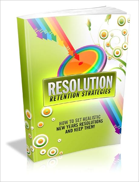 Resolution Retention Strategies