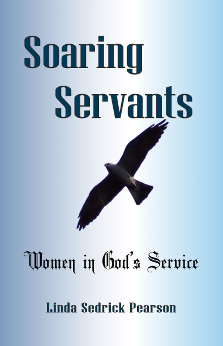 Soaring Servants - Women in God's Service