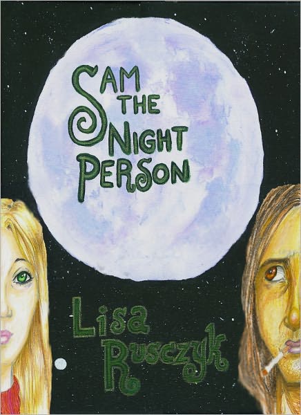 Sam the Night Person (Book One of the Night Person Series)