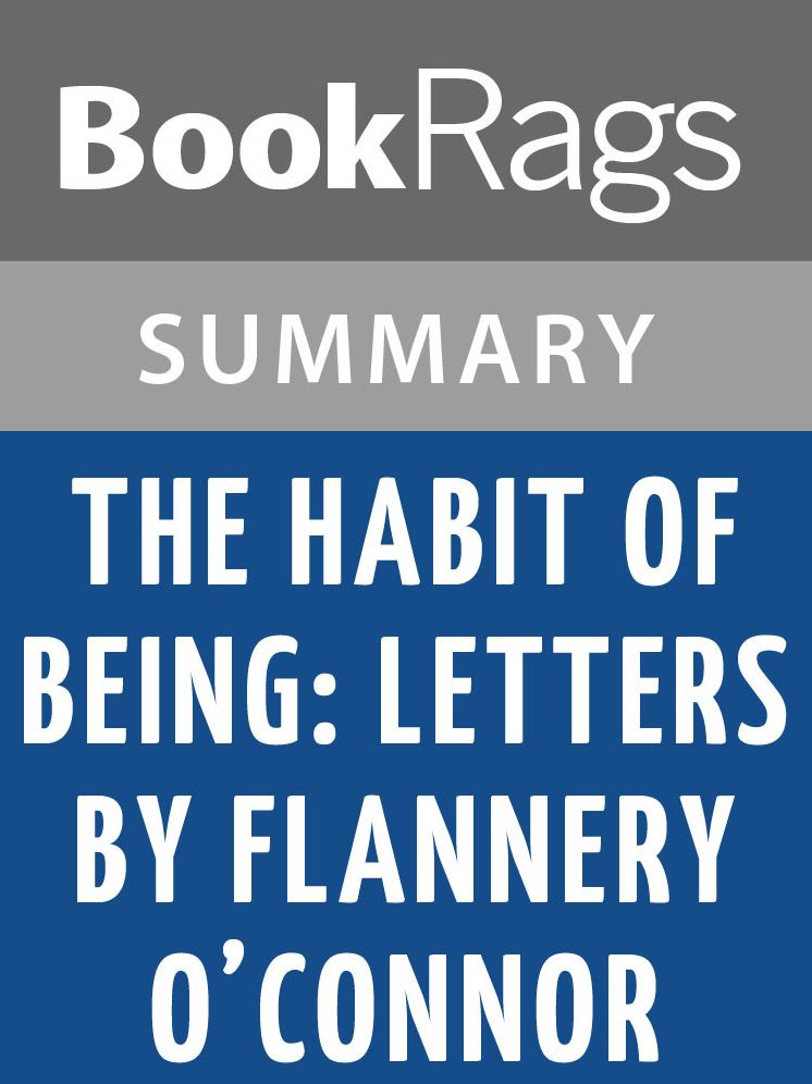 The Habit of Being: Letters by Flannery O'Connor l Summary & Study Guide