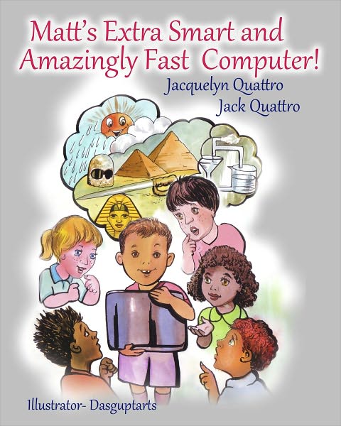 Matt's Extra Smart and Amazingly Fast Computer!