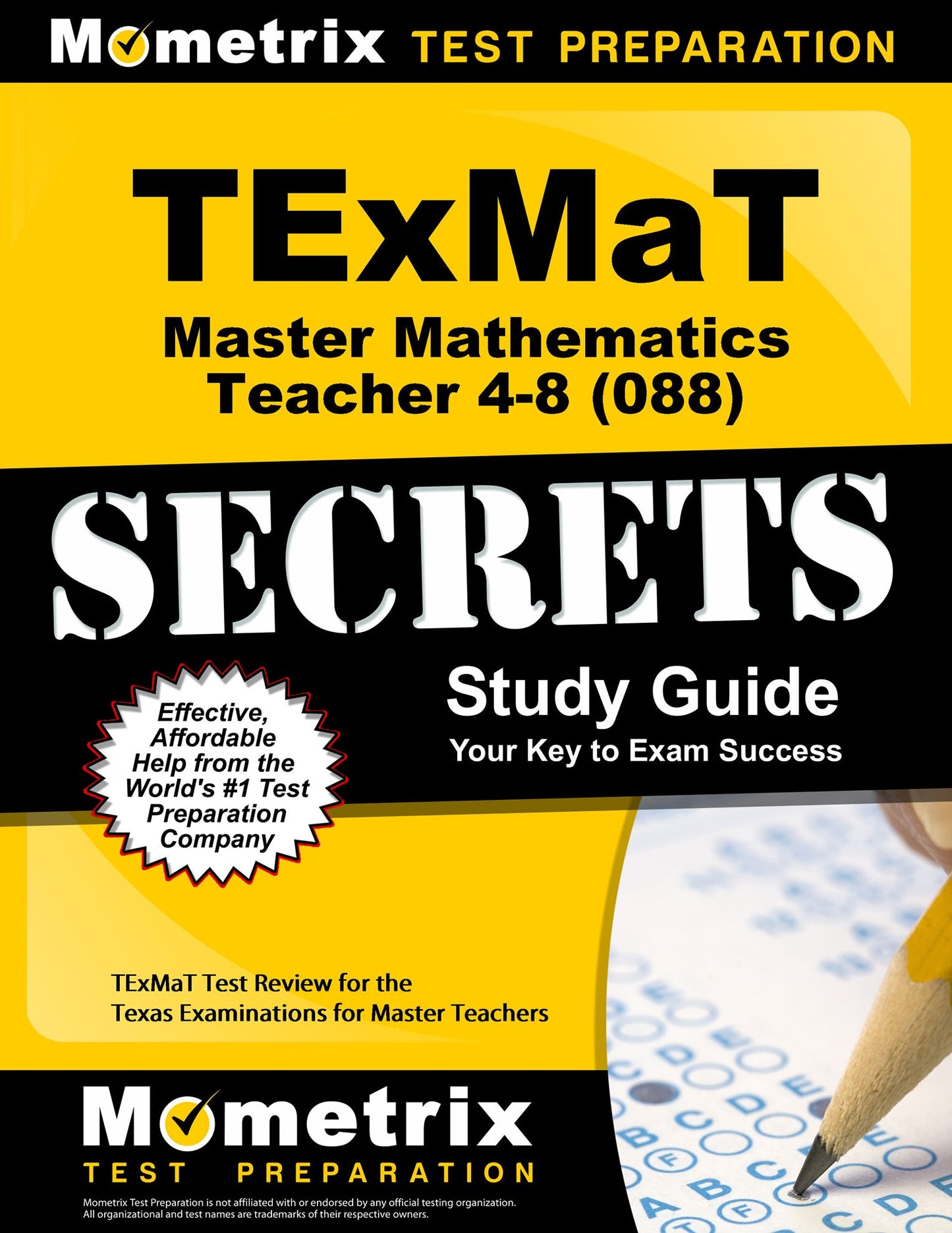 TExMaT Master Mathematics Teacher 4-8 (088) Secrets Study Guide: TExMaT Test Review for the Texas Examinations for Master Teachers
