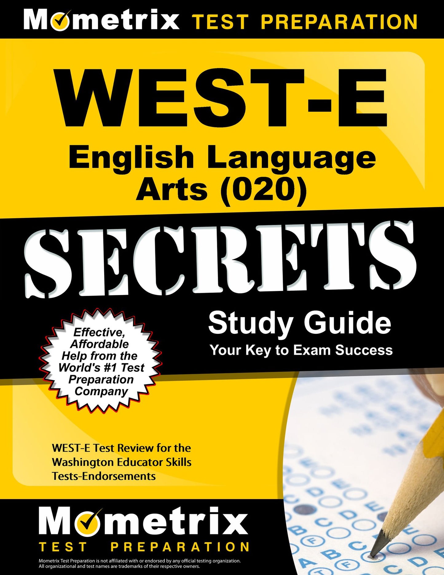 WEST-E English Language Arts (020) Secrets Study Guide: WEST-E Test Review for the Washington Educator Skills Tests-Endorsements