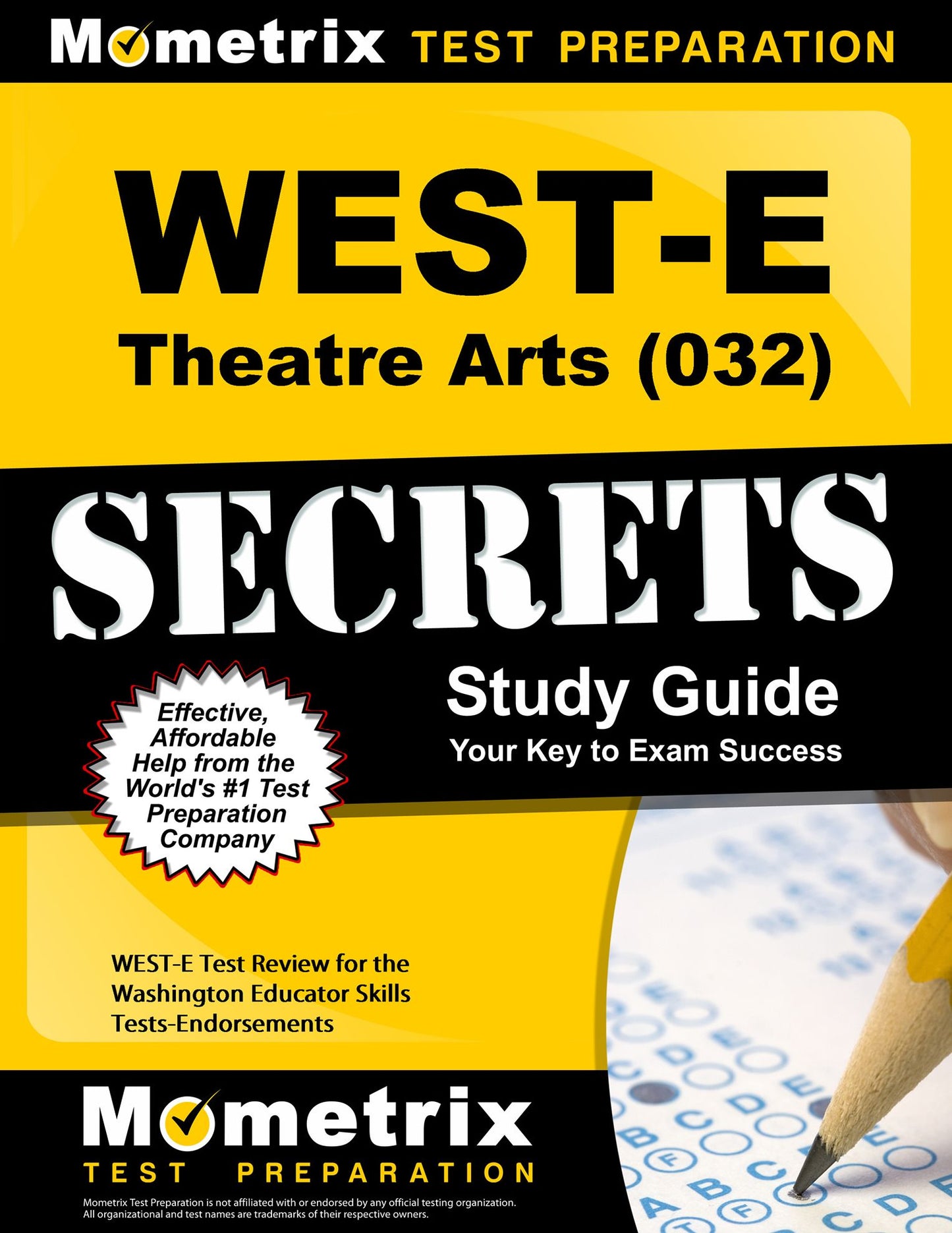 WEST-E Theatre Arts (032) Secrets Study Guide: WEST-E Test Review for the Washington Educator Skills Tests-Endorsements