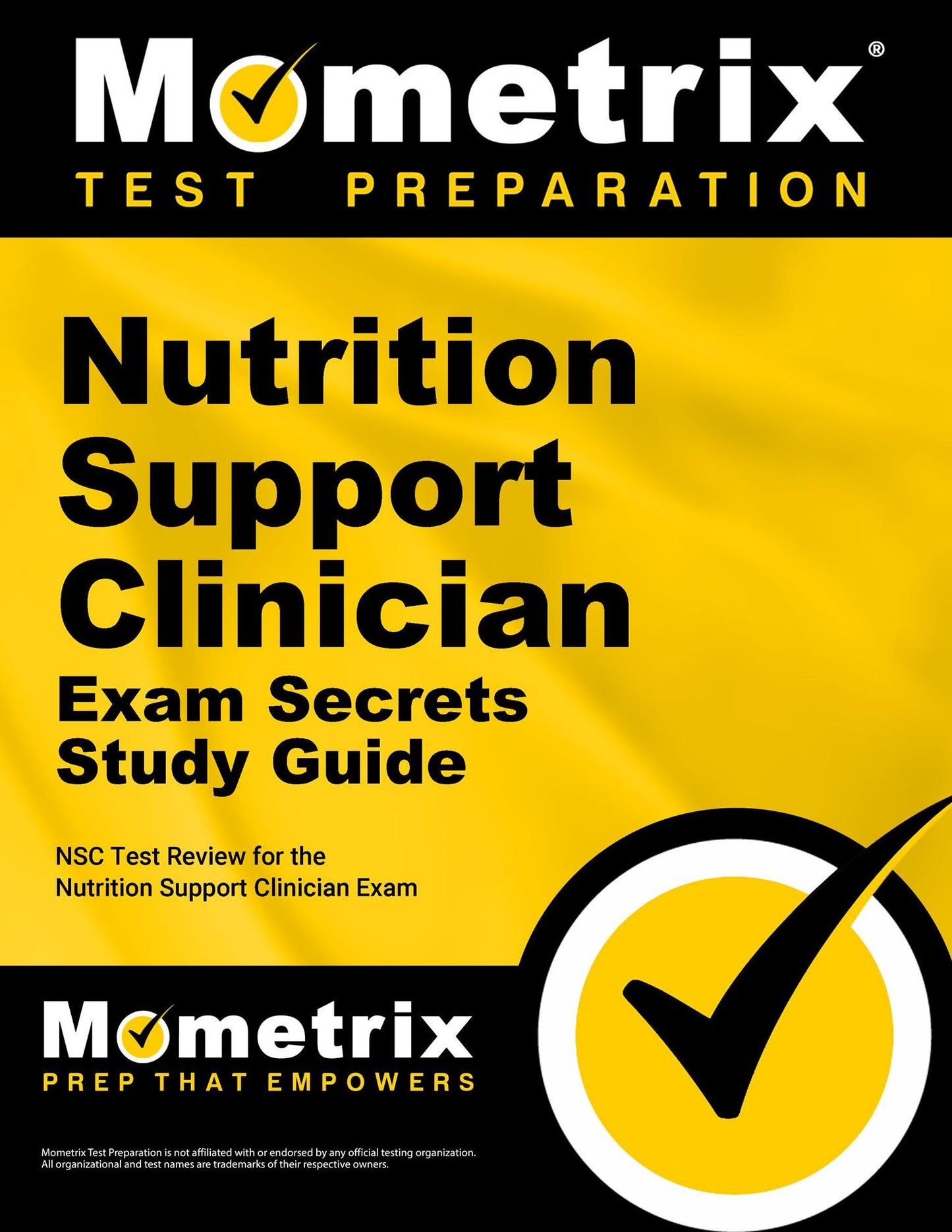 Nutrition Support Clinician Exam Secrets Study Guide: NSC Test Review for the Nutrition Support Clinician Exam