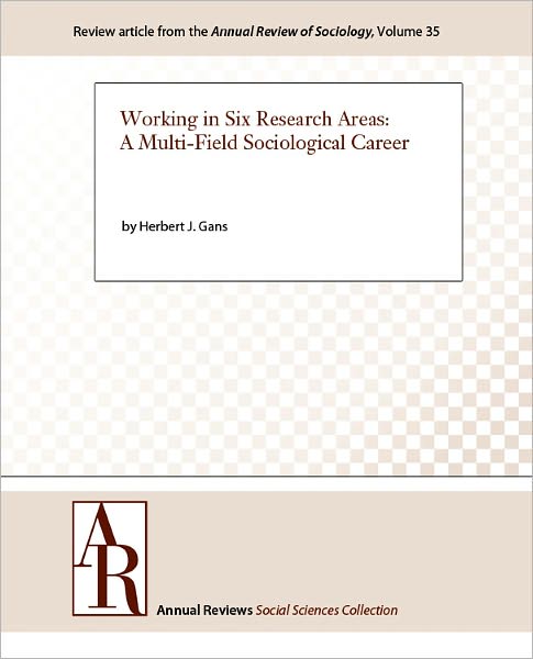 Working in Six Research Areas: A Multi-Field Sociological Career