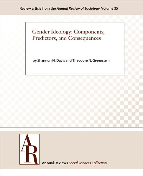 Gender Ideology: Components, Predictors, and Consequences
