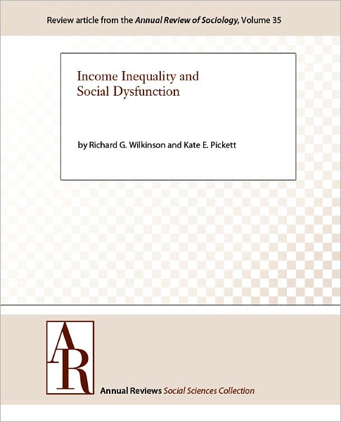 Income Inequality and Social Dysfunction