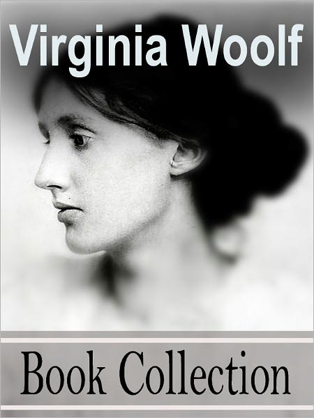 The Virginia Woolf Book Collection: Jacob's Room / Night and Day / The Voyage Out