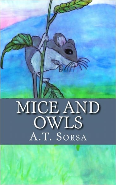 Mice and Owls (A Beautifully Illustrated Children's Picture Book)