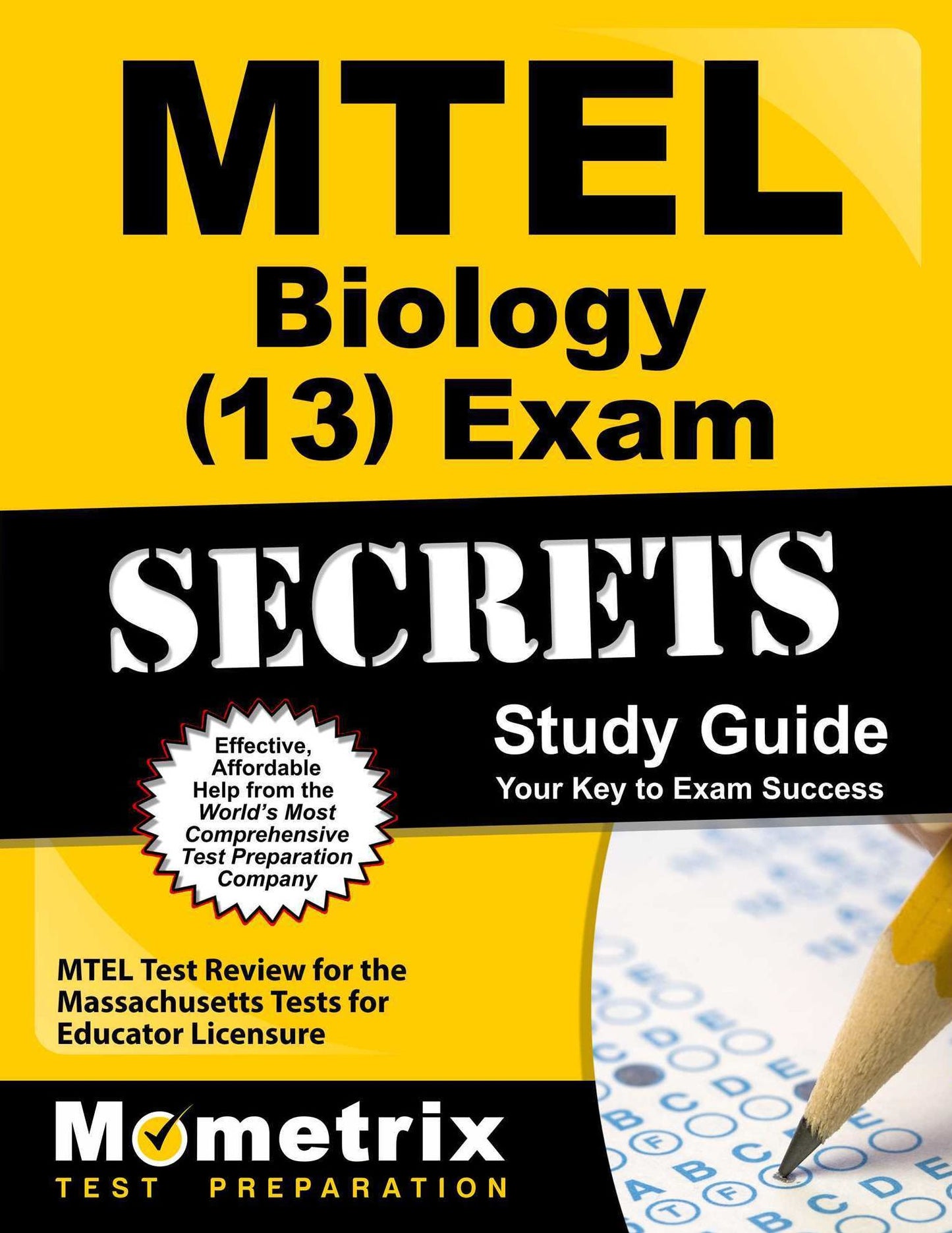 MTEL Biology (13) Exam Secrets Study Guide: MTEL Test Review for the Massachusetts Tests for Educator Licensure