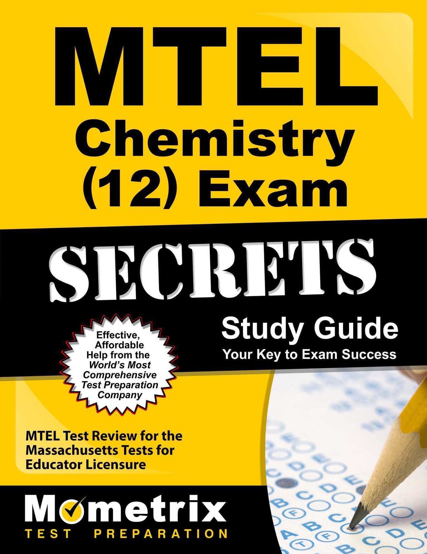 MTEL Chemistry (12) Exam Secrets Study Guide: MTEL Test Review for the Massachusetts Tests for Educator Licensure