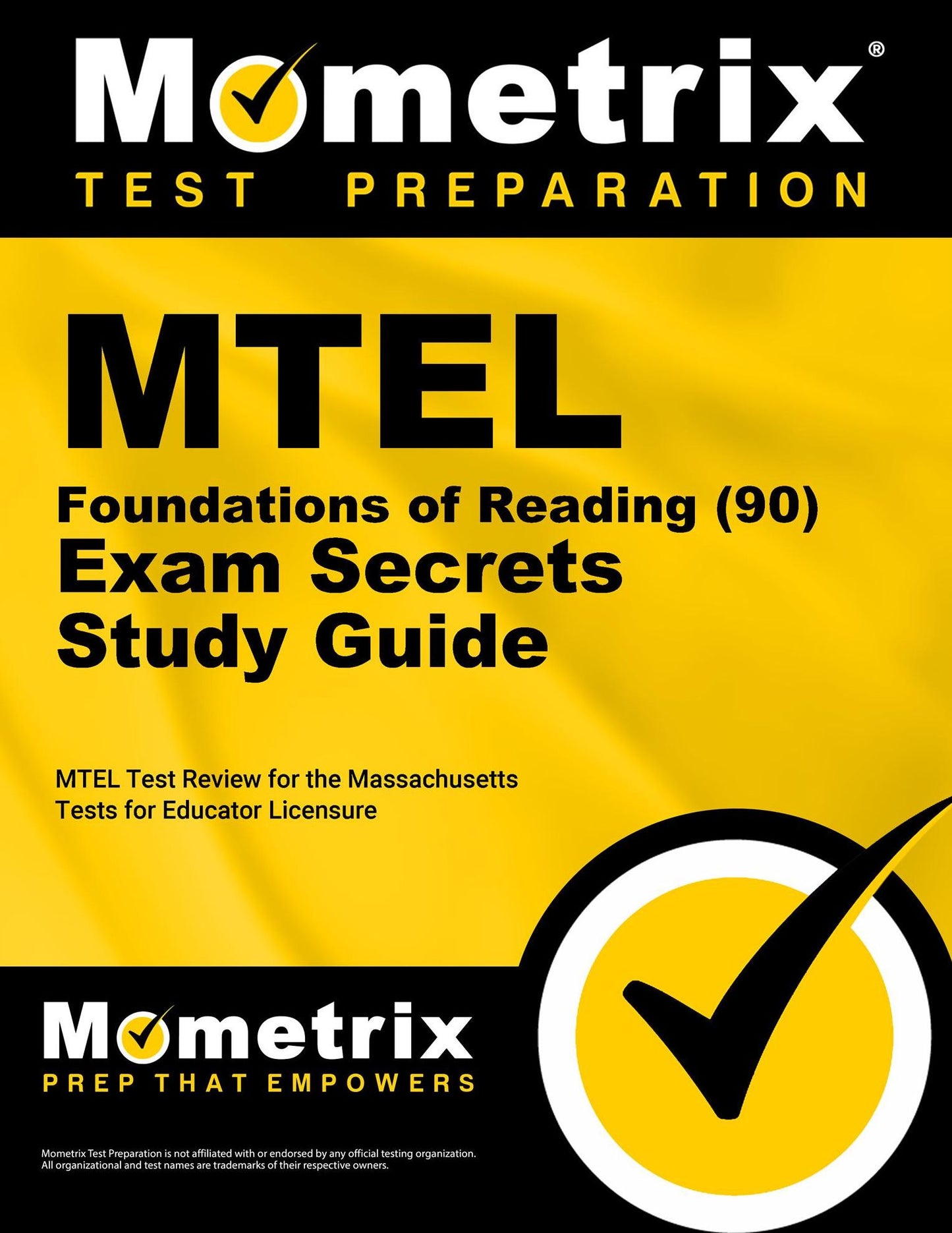 MTEL Foundations of Reading (90) Exam Secrets Study Guide: MTEL Test Review for the Massachusetts Tests for Educator Licensure