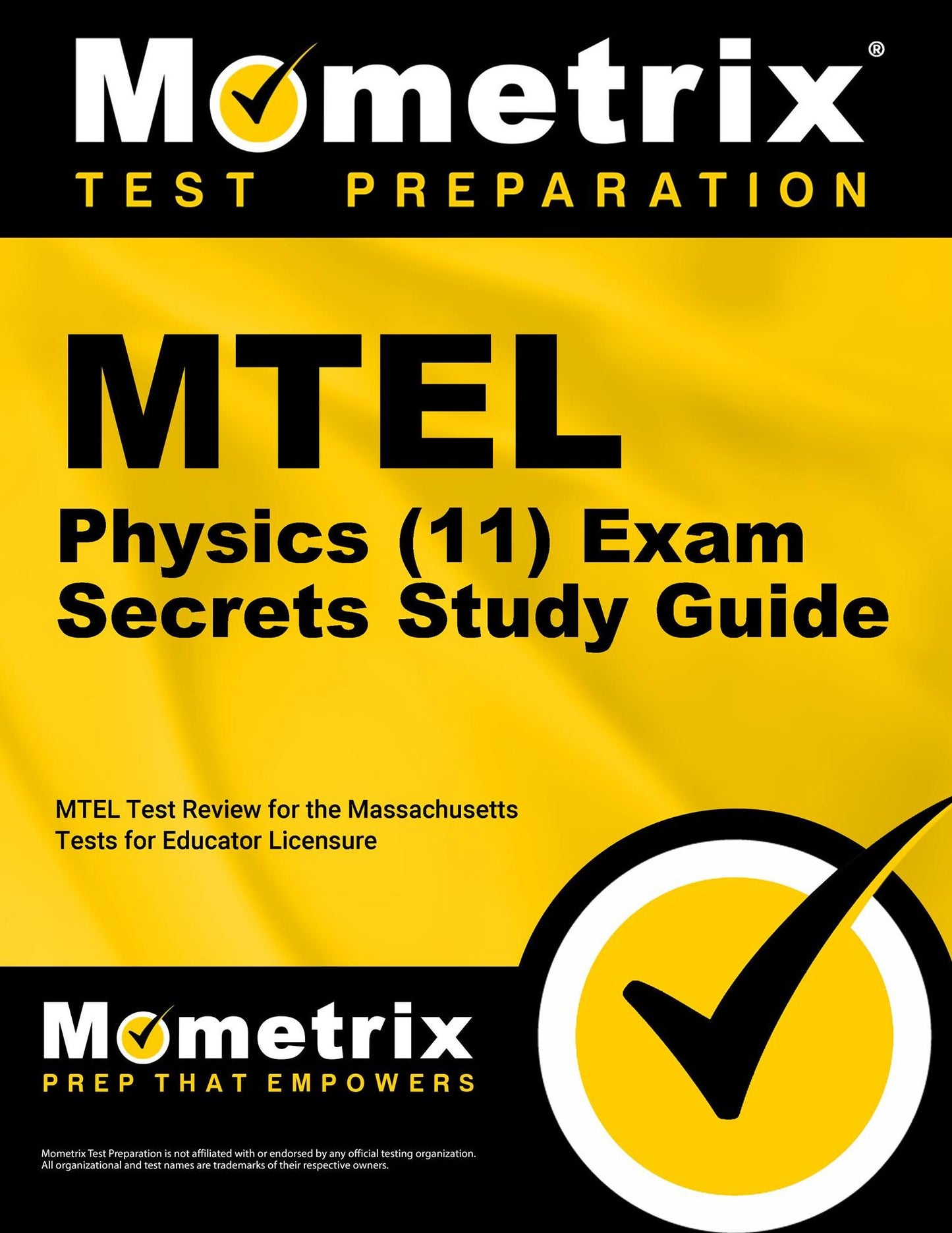 MTEL Physics (11) Exam Secrets Study Guide: MTEL Test Review for the Massachusetts Tests for Educator Licensure
