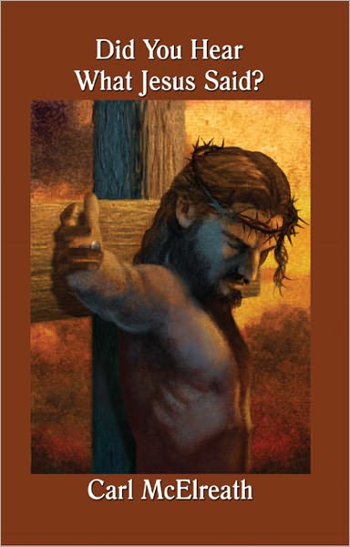 Did You Hear What Jesus Said