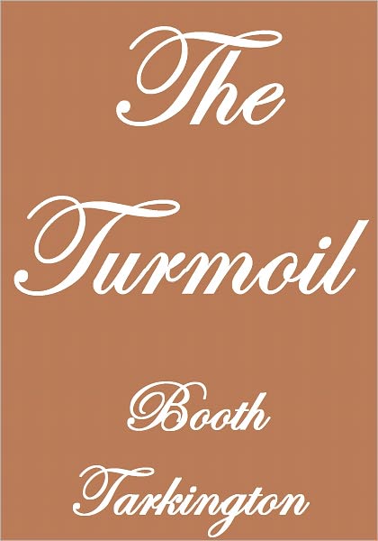 THE TURMOIL