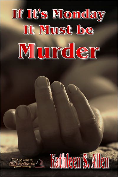 If It's Monday It Must be Murder
