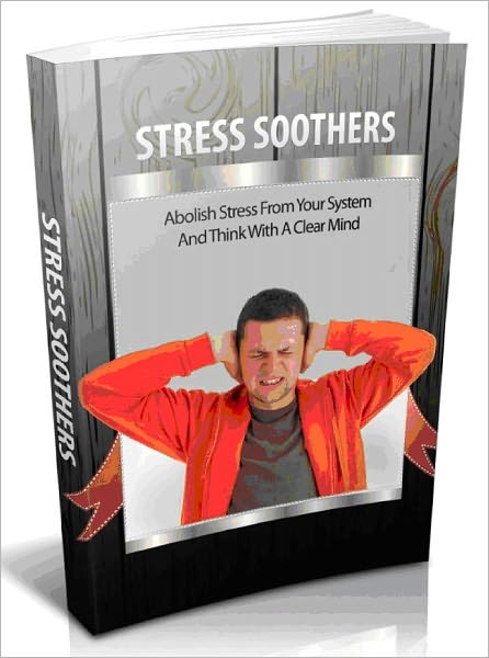 Stress Soothers - Abolish Stress From Your System And Think With A Clear Mind - AAA+++ (Brand New)