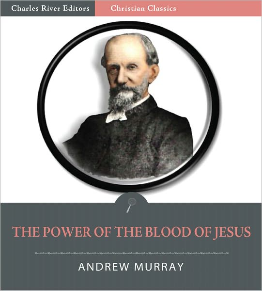 The Power of the Blood of Jesus (Illustrated)
