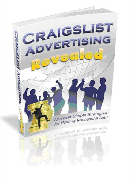 Craigslist Advertising Revealed - Discover simple Strategies for Posting Successful Ads On The Web