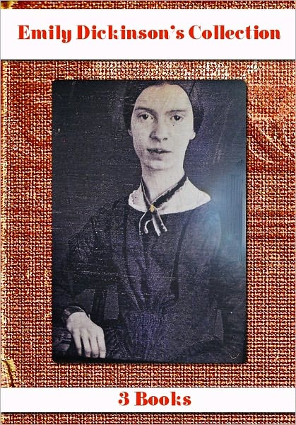 Emily Dickinson's Collection [ 3 books ]