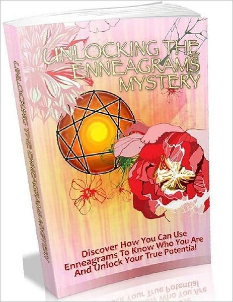 Unlocking The Enneagrams Mystery - whatever it takes to sing the song of victory! (Motivational & Inspirational Personal & Practical Guides eBook)