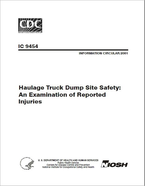 Haulage Truck Dump Site Safety: An Examination of Reported Injuries