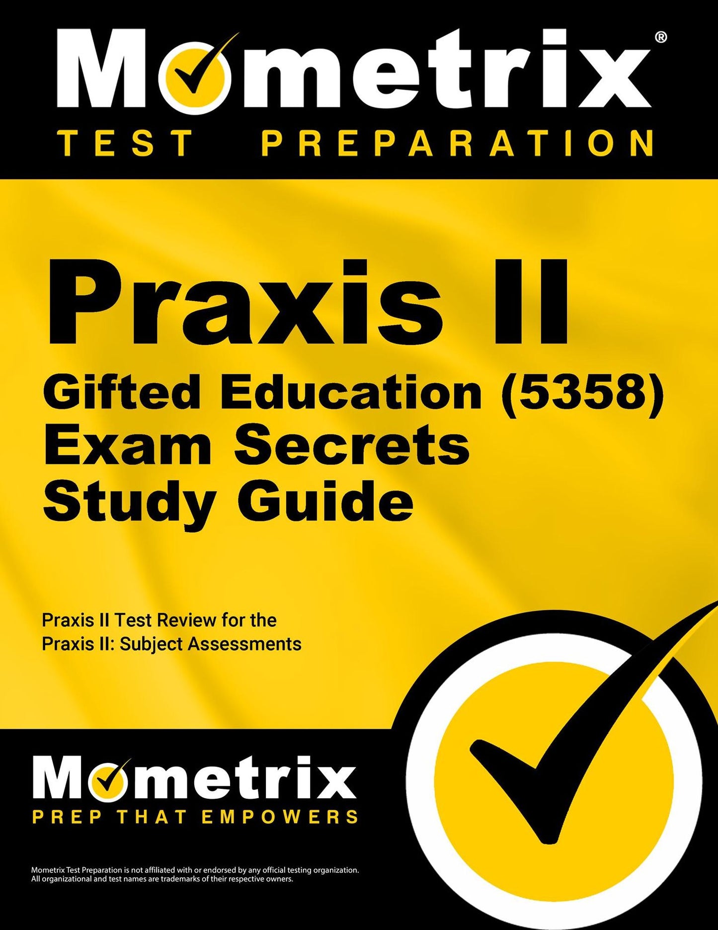 Praxis II Gifted Education (0357) Exam Secrets Study Guide: Praxis II Test Review for the Praxis II: Subject Assessments