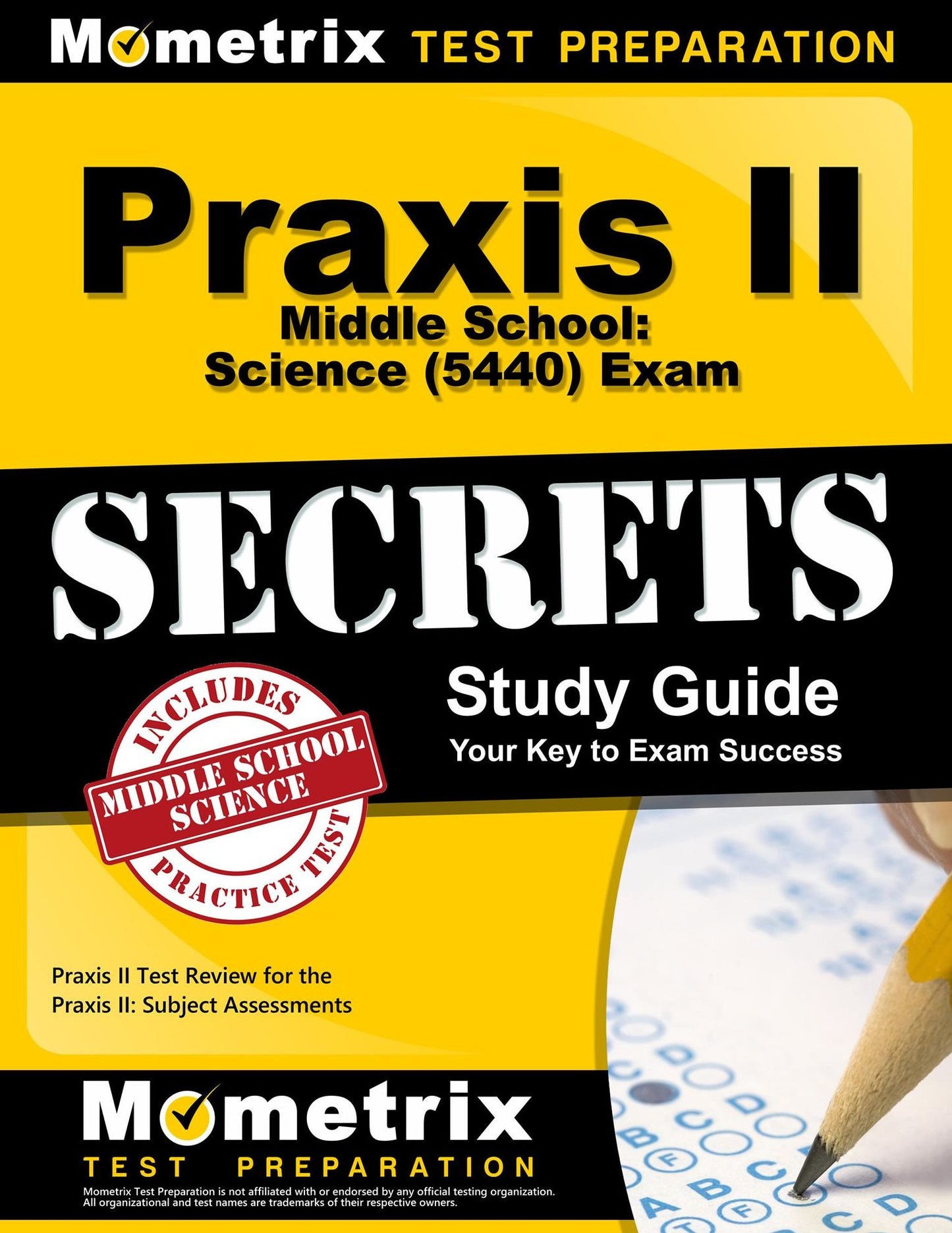 Praxis II Middle School: Science (0439) Exam Secrets Study Guide: Praxis II Test Review for the Praxis II: Subject Assessments
